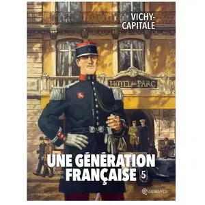 Soleil Une Génération Française - Tome 5 - Vichy-Capitale pas cher