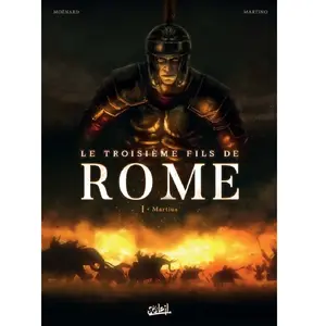 Soleil Le Troisième Fils De Rome Tome 1 - Martius pas cher