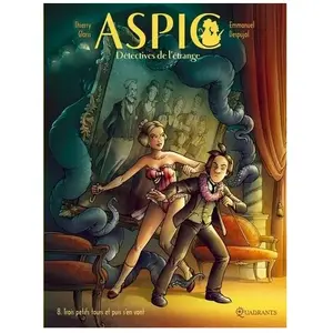 Soleil Aspic, Détectives De L'étrange Tome 8 - Trois Petits Tours Et Puis S'en Vont pas cher