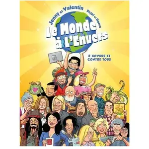 Soleil Productions Le Monde À L'envers Tome 2 - Envers Et Contre Tous ! pas cher