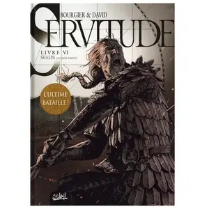 Comparateur de prix : Soleil Servitude Tome 6 - Shalin (Seconde Partie)