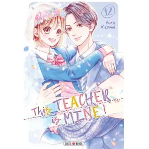 Soleil This Teacher Is Mine - Tome 12 pas cher