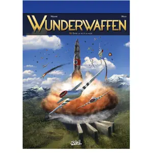 Comparateur de prix : Soleil Wunderwaffen Tome 18 - Entre La Vie Et La Mort
