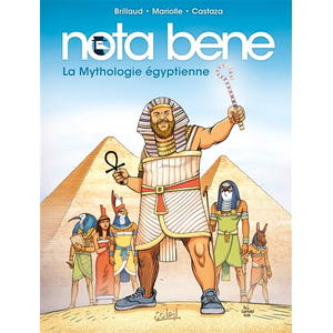 Soleil Nota Bene Tome 4 - La Mythologie Égyptienne