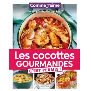Les Cocottes Comme j'aime: Oui au plaisir, non aux kilos ! pas cher