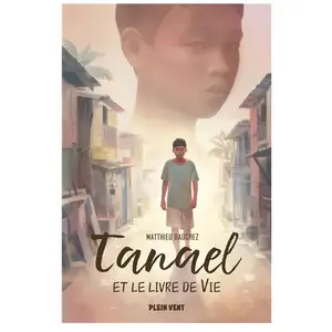 Plein Vent Tanael et le livre de Vie pas cher