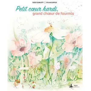 Lucca Editions Petit coeur hardi, grand choeur de fourmis pas cher
