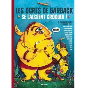 Les Ogres De Barback Se Laissent Croquer ! pas cher