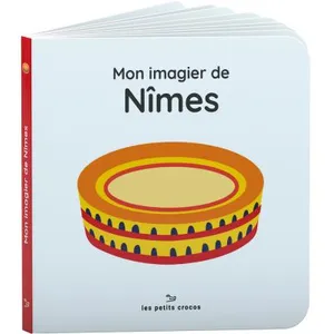 Les petits crocos Mon imagier de Nîmes pas cher
