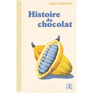 Les Editions Desjonquères Histoire Du Chocolat pas cher