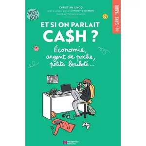 Magenta éditions Et Si On Parlait Cash ? - Economie, Argent De Poche, Petits Boulots pas cher