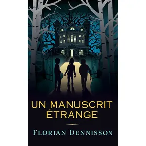 Les éditions de l'Oiseau noir Un Manuscrit Étrange pas cher