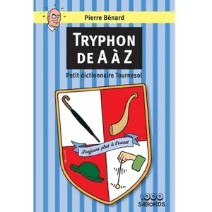 1000 Sabords Tryphon de A à Z pas cher