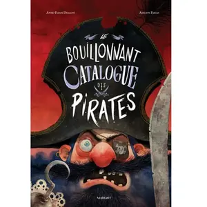 Margot Le Bouillonnant Catalogue des pirates pas cher
