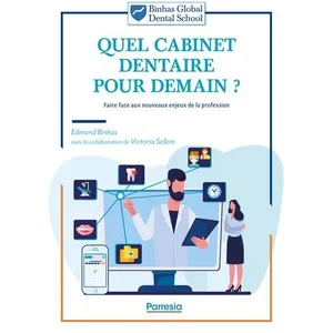 Comparateur de prix : Edp Sante-Parresia Quel cabinet dentaire pour demain ?
