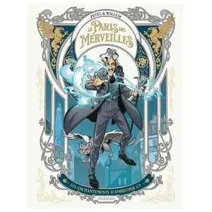 Drakoo Le Paris Des Merveilles - Tome 1 - Les Enchantements D'ambremer - 1/2 pas cher
