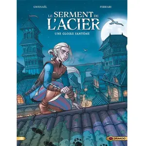 Drakoo Le Serment De L'acier Tome 1 - Une Gloire Fantôme pas cher