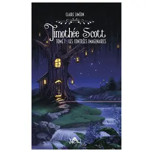 Jikan Timothée Scott Tome 1 - Les Contrées Imaginaires pas cher