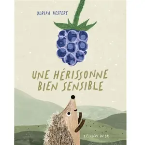 L'etagere Du Bas Une hérissonne bien sensible pas cher