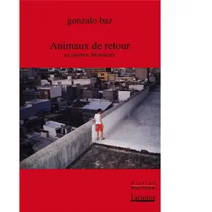 L'atinoir Eds Animaux de retour et autres histoires