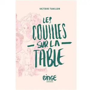 Binge Audio Les couilles sur la table pas cher