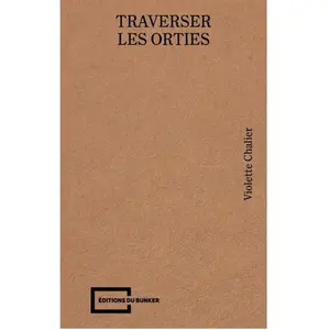 Traverser Les Orties