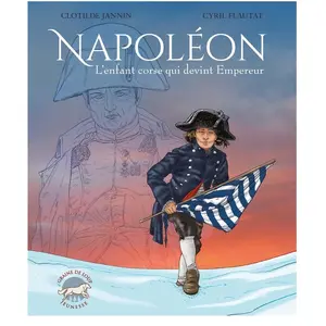 Napoléon, L?Enfant Corse Qui Devint Empereur pas cher