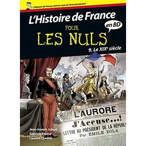 ISBN First L'histoire De France Pour Les Nuls En Bd Tome 9 - Le Xixe Siècle pas cher