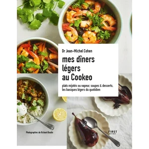 ISBN First Les recettes légères au cookeo - dîners rapides du soir et autres astuces avec son robot pas cher