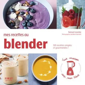 ISBN First Mes recettes au blender pas cher