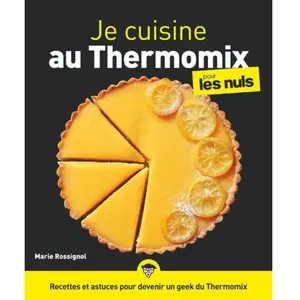 ISBN First Je Cuisine Au Thermomix Pour Les Nuls pas cher
