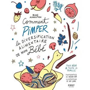 ISBN First Comment pimper la diversification alimentaire de mon bébé pas cher
