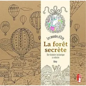 ISBN First La forêt secrète : Les mondes d'Eriy: Une histoire initiatique à colorier pas cher