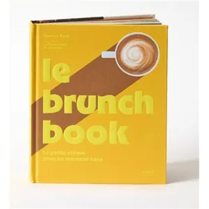 First Le Brunch Book: beau-livre cadeau - bcook_leblog - cuisine des amis - cocooning - sucré et salé - world food pas cher