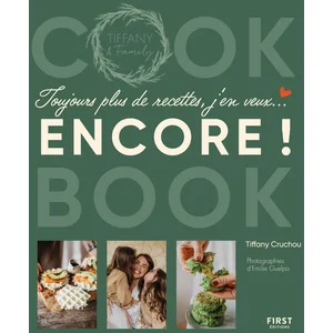 ISBN First Toujours Plus De Recettes, J'en Veux - Encore ! Cook Book pas cher