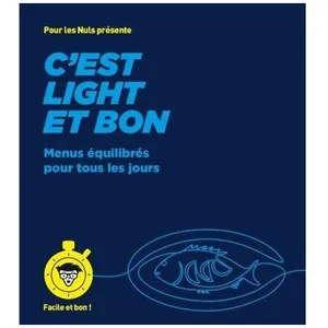 ISBN First C'est Light Et Bon - Menus Équilibrés Pour Tous Les Jours pas cher
