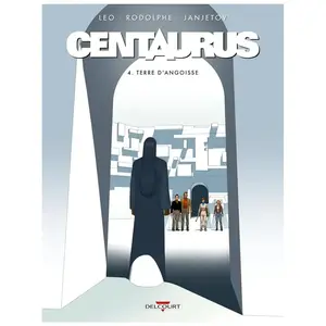 Delcourt Centaurus Tome 4 - Terre D'angoisse pas cher