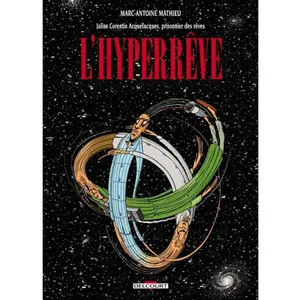 Comparateur de prix : Delcourt Julius Corentin Acquefacques, Prisonnier Des Rêves Tome 7 - L'hyperrêve