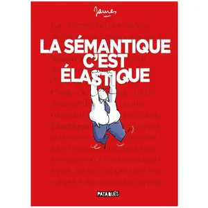 Comparateur de prix : Delcourt La Sémantique c'est élastique