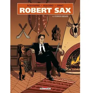 Delcourt Robert Sax - Tome 4 - Congo Belge pas cher