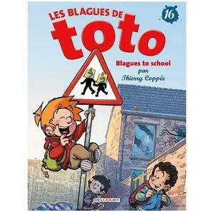 Comparateur de prix : Delcourt Les Blagues De Toto Tome 16 - Blagues To School