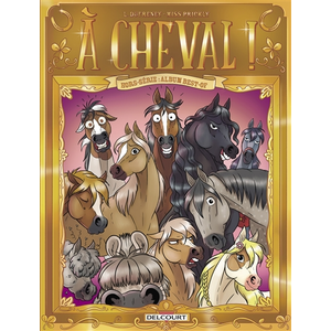 Delcourt A Cheval ! Hors-Série - Album Best-Of pas cher