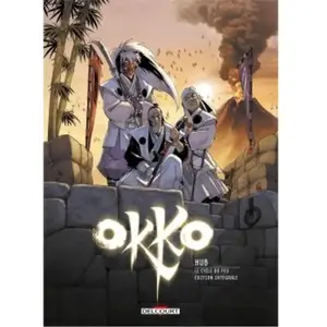 Okko - Tome 4 - Le Cycle Du Feu - Edition Intégrale