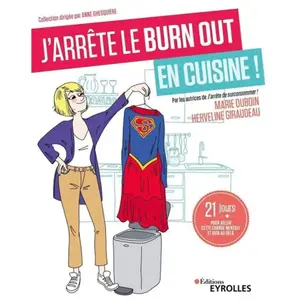 Comparateur de prix : Eyrolles J'arrête le burn out en cuisine !