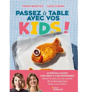 Eyrolles Passez à table avec vos kids ! pas cher