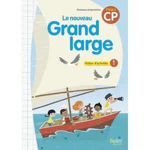 Belin Éducation Le Nouveau Grand Large Cp Cycle 2 - Fichier D'activités 1 pas cher