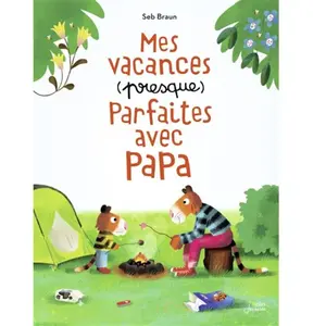 Belin Éducation Mes vacances (presque) parfaites avec papa pas cher