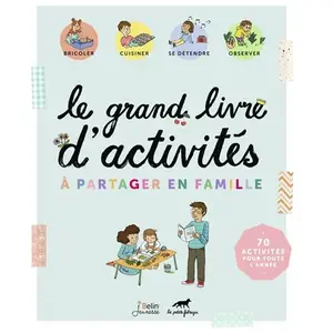 Belin Éducation Le grand livre d'activités à partager en famille pas cher