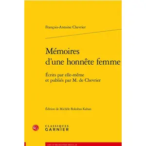 Editions Classiques Garnier Mémoires d'une honnête femme pas cher