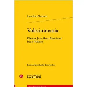 Classiques Garnier Voltairomania pas cher